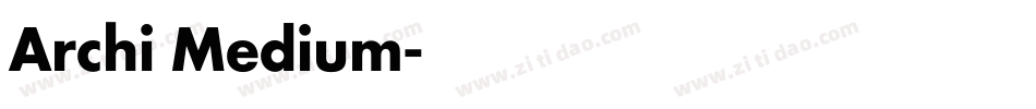 Archi Medium字体转换